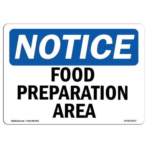 Signmission OSHA Notice, 3.5" Height, NOTICE Food Preparation Area Sign, 5" X 3.5", Landscape OS-NS-D-35-L-15717 - main